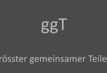 ggT – Grösster gemeinsamer Teiler berechnen